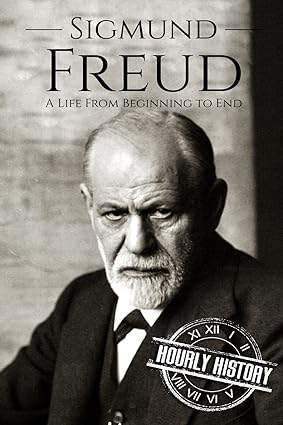 Sigmund Freud: A Life From Beginning to End (Biographies of Psychologists Book 1) - Epub + Converted Pdf